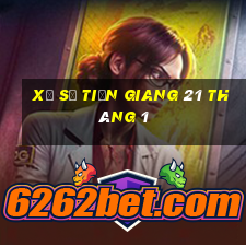 xổ số tiền giang 21 tháng 1