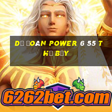 Dự Đoán power 6 55 thứ bảy