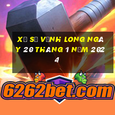 xổ số vĩnh long ngày 20 tháng 1 năm 2024