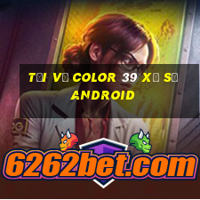 Tải về Color 39 Xổ số Android