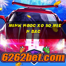 minh ngoc xo so mien bac