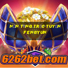 Nền tảng trực tuyến Fengyun