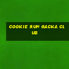 cookie run gacha club