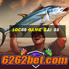 Loc89 Game Bài 88