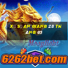 xổ số an giang 28 tháng 03