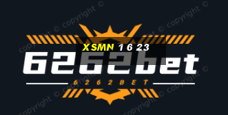 xsmn 1 6 23