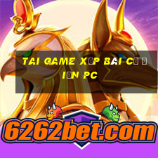 tai game xếp bài cổ điển pc