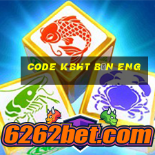 code kbht bản eng