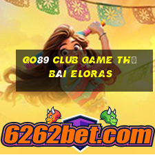 Go89 Club Game Thẻ Bài Eloras