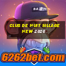 club de nuit sillage new 2020