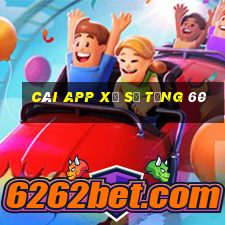 Cài app xổ số tặng 60