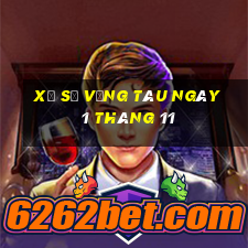 xổ số vũng tàu ngày 1 tháng 11