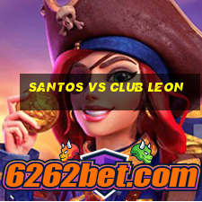 santos vs club leon