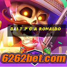 bài tập của ronaldo