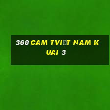 360 Cam Tviệt nam Kuai 3