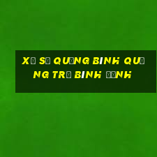 xổ số quảng bình quảng trị bình định