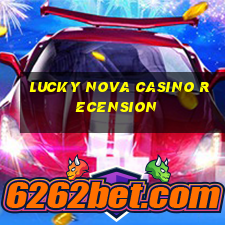 lucky nova casino recension