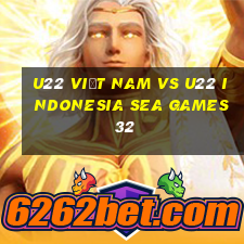 u22 việt nam vs u22 indonesia sea games 32