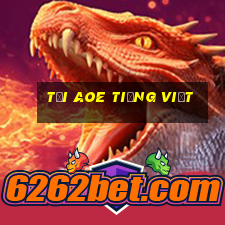 tải aoe tiếng việt