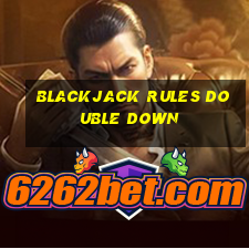 blackjack rules double down