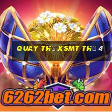 Quay thử XSMT Thứ 4