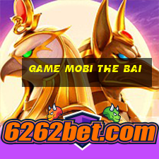 game mobi the bai