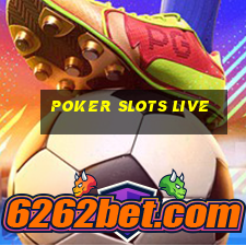 poker slots live