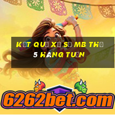 kết quả xổ số mb thứ 5 hàng tuần