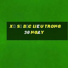 xổ số bạc liêu trong 30 ngày