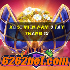 xổ số miền nam 3 tây tháng 12