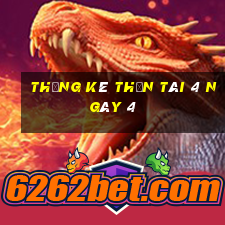 Thống kê thần tài 4 ngày 4