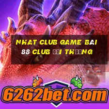 Nhat Club Game Bài 88 Club Đổi Thưởng