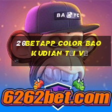 20betapp Color Baokudian Tải về