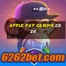 apple pay casino 2020