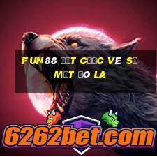 Fun88 đặt cược vé số một đô la