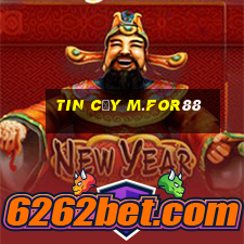 Tin cậy m.for88