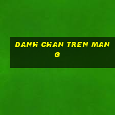 danh chan tren mang