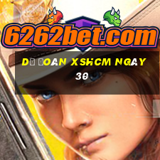 Dự đoán XSHCM ngày 30