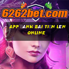 App đánh bài tiến lên online