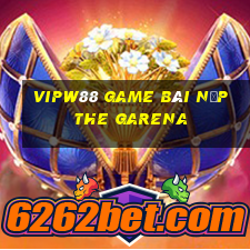 Vipw88 Game Bài Nạp The Garena