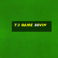 tải game 88vin