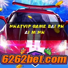 Nhatvip Game Bài Phái Mạnh