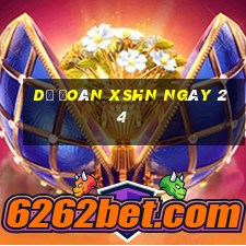 Dự đoán XSHN ngày 24