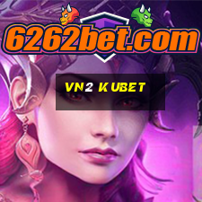 vn2 kubet