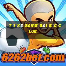 Tải X8 Game Bài Bốc Club