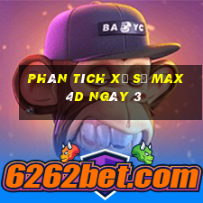 Phân tích Xổ Số max 4d ngày 3