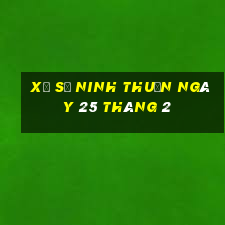 xổ số ninh thuận ngày 25 tháng 2