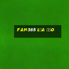 Fan365 Lừa Đảo