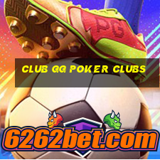 club gg poker clubs