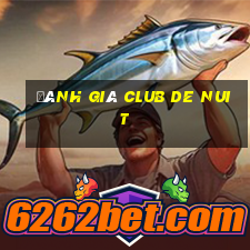 đánh giá club de nuit